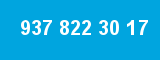 937 822 30 17